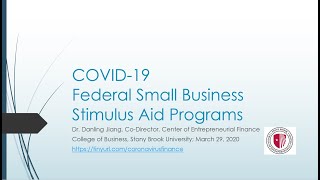 Dr. Jiang COVID-19 Federal Small Business Aid Programs