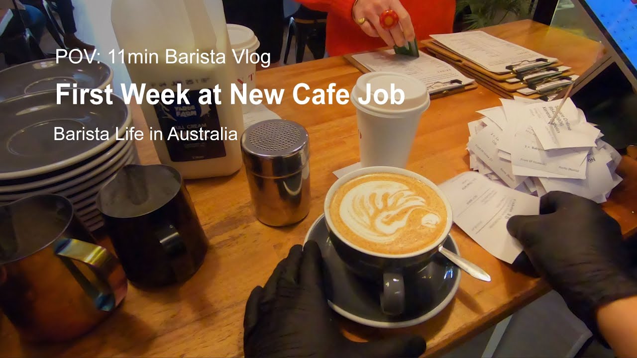 POV: First Week at My New Cafe Job 🇦🇺 | Barista Life in Australia - YouTube