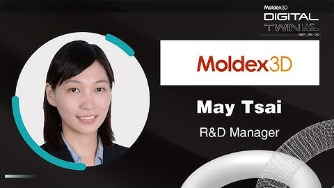 Digital Twin 2020｜Moldex3D｜Moldex3D Book Series   Molding Simulation Theory and Practice｜Intro