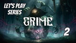 Grime // Let's Play Part 2 // Amalgam