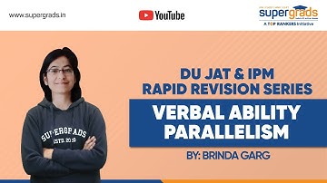 How To Solve Parallelism Related Questions? | Verbal Ability For DU JAT, IPM | Rapid Revision Series