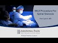 Watch a mild procedure for spinal stenosis  arizona pain