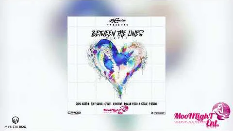 Between the Lines Riddim Mix(FULL)FT. Romain Virgo, Busy Signal, Chris Martin,  Ce'cile(2020)
