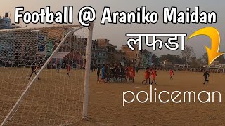 UNBC Vs BADAHARA Football Match @ Araniko Maidan Tulsipur Dang