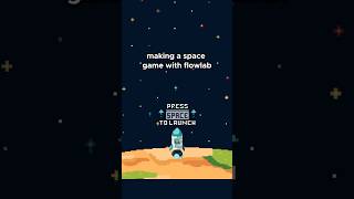 making a vibey space game 👽 #nocode #indiegames #shorts #flowlab