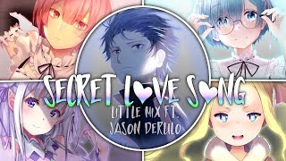 ❖ Nightcore ❖ ⟿ Secret Love Song [Switching Vocals | Little Mix]