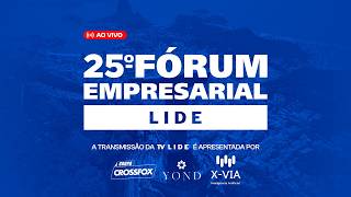 25º Fórum Empresarial LIDE