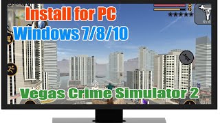 Download & install Vegas Crime Simulator 2 APK for PC Windows 7/8/10 & Mac screenshot 3