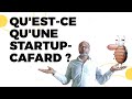 Questce quune startup cafard   