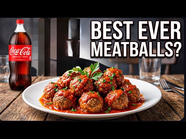 You HAVE to try these Coca Cola meatballs!