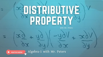 The Distributive Property Explained || Distributive Property || Algebra-1 With Mr. Peters