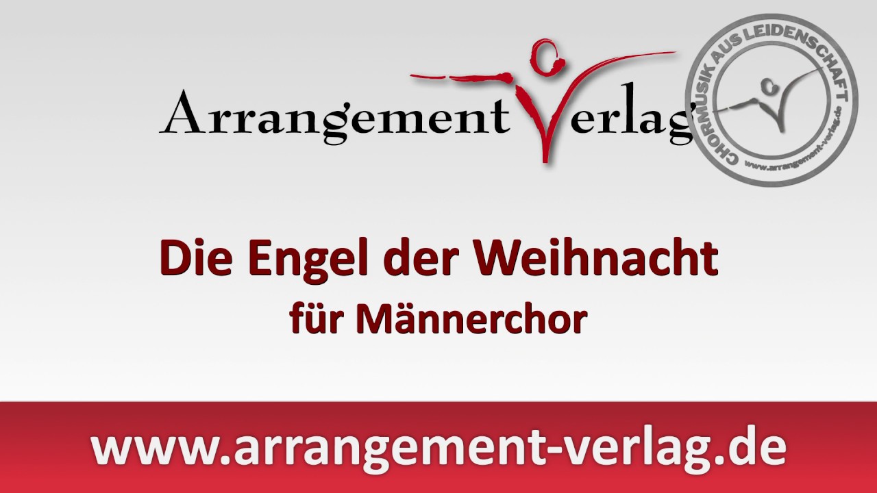 Die Engel der Weihnacht, vierstimmiger Chorsatz für Männerchor - YouTube