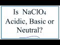 Properties and Reactions of NaClO4