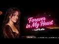 Forever In My Heart Official Audio LoFiLulla Lofilulla