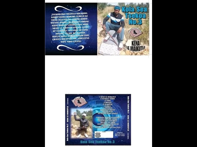 NEW CD!! Kola Sea Tsekoa No.3 - Letla Ethiba Joang? #seakhi #famo #likhoele #mpharane class=