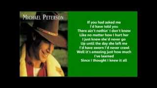 Watch Michael Peterson Since I Thought I Knew It All video