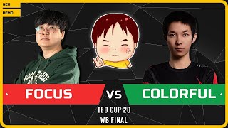 WC3 - [ORC] FoCuS vs Colorful [NE] - WB Final - Ted Cup 20