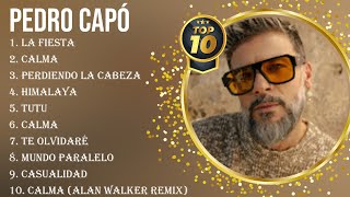 Best Songs of Pedro Capó full album 2024 ~ Top 10 songs