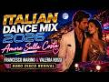 Italian Dance Mix 2026 • Amore Sulla Costa | Francesco Marino &amp; Valeria Rossi | Euro Disco Revival