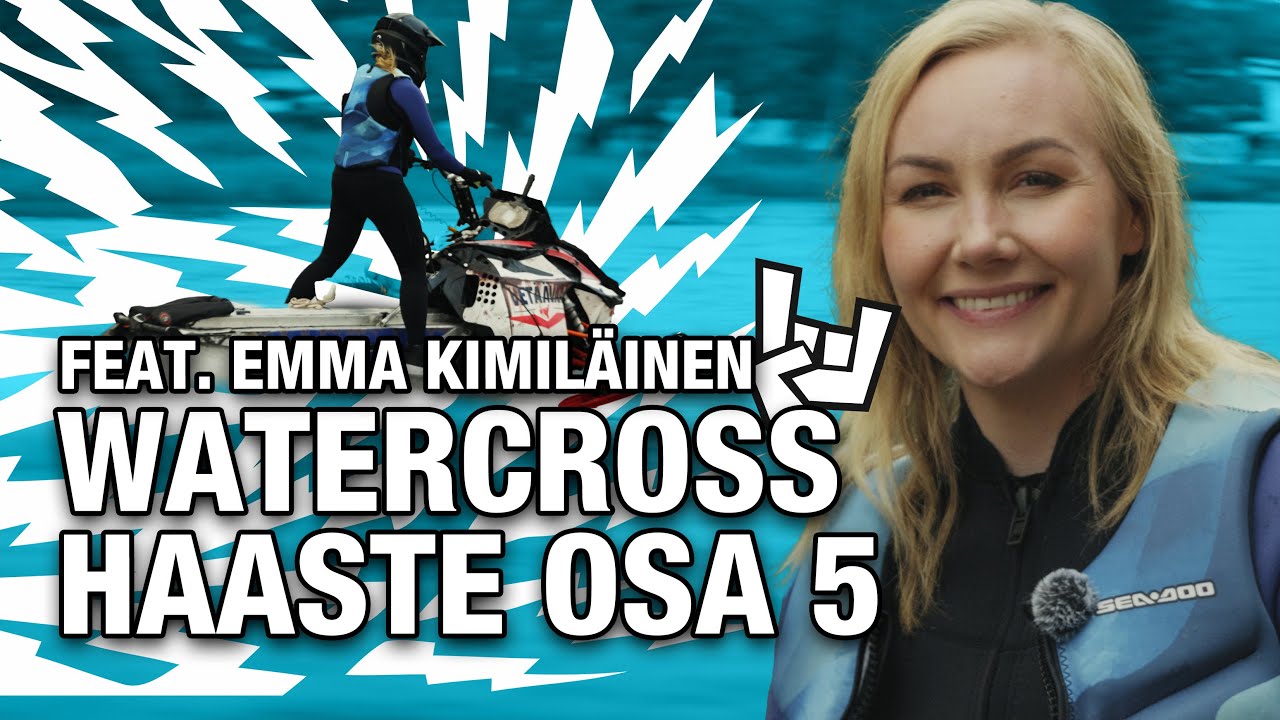 MAAILMAN NOPEIN NAINEN?! – WATERCROSS HAASTE OSA 5