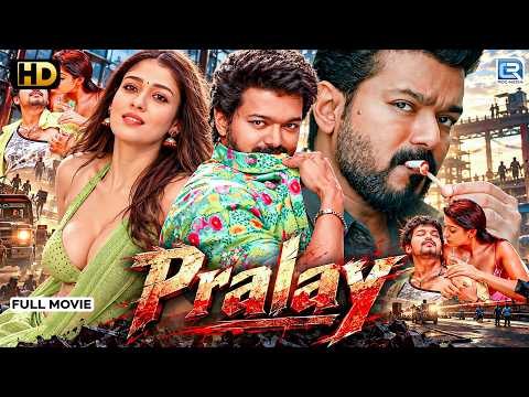 PRALAY (HD) - New Released Hindi Dubbed South Action Full Movie | Thalapathy Vijay & Nayanthara