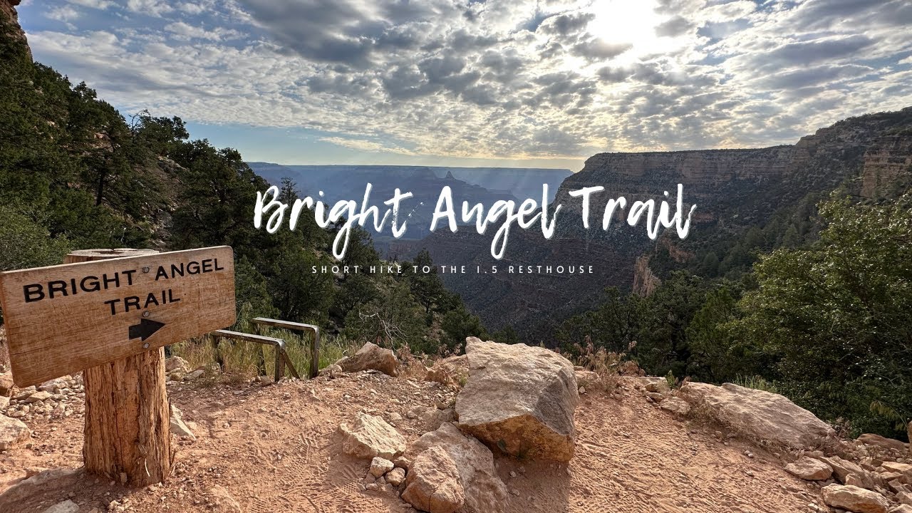 Short Hike Bright Angel Trail to the 1.5 mile resthouse - YouTube