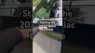 Starting the 2025 Cadillac Escalade #shorts #escalade #Cadillac ##asmr #carasmr #startthecar