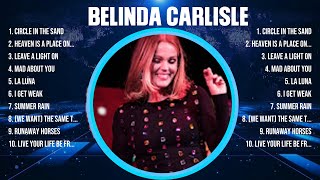 Belinda Carlisle Greatest Hits Full Album ▶️ Top Songs Full Album ▶️ Top 10 Hits of All Time