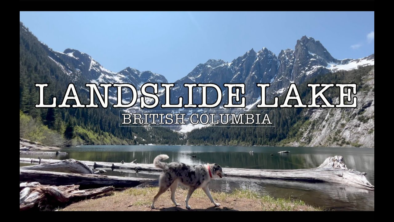 BEST HIKE / LANDSLIDE LAKE, BRITISH COLUMBIA, VANCOUVER ISLAND