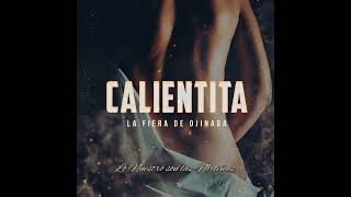 Calientita - La Fiera de Ojinaga