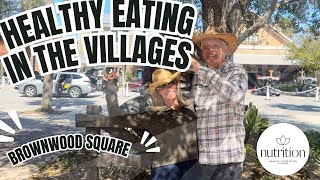 Healthy Eating In Brownwood Square the Villages