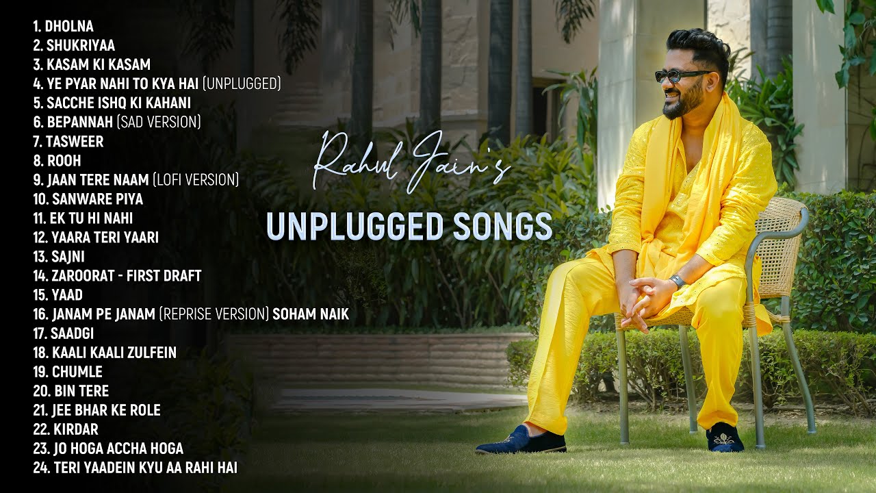 RAHUL JAIN - Unplugged Songs | Jukebox | All Hit Songs