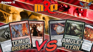 MTG Modern | Temur Breach vs Amulet Titan | MXP San Francisco | Round 11