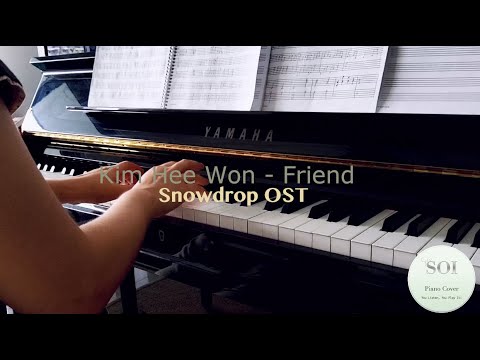 Friend (Solo Piano) - [Snowdrop OST] Kim Hee Won