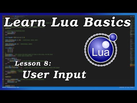 Getting User Input - Lua Basics (Part 8)