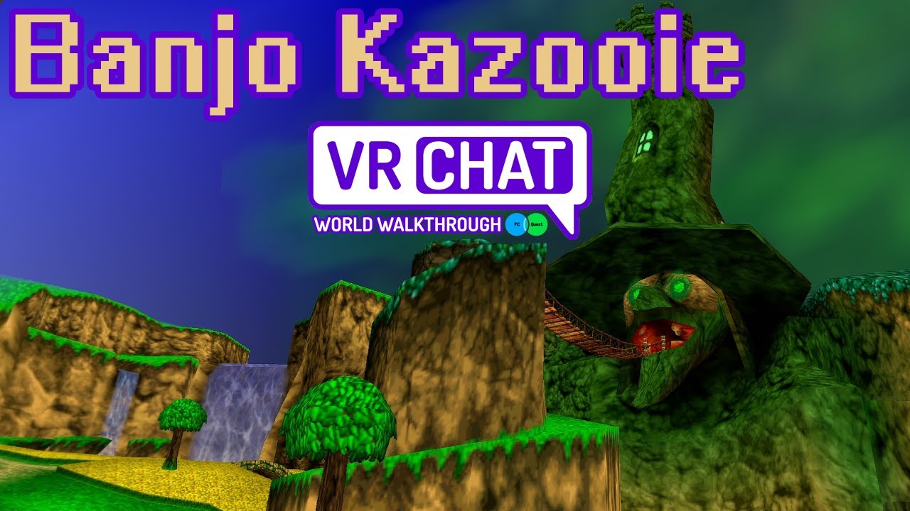 Banjo Kazooie - VRChat World Walkthrough