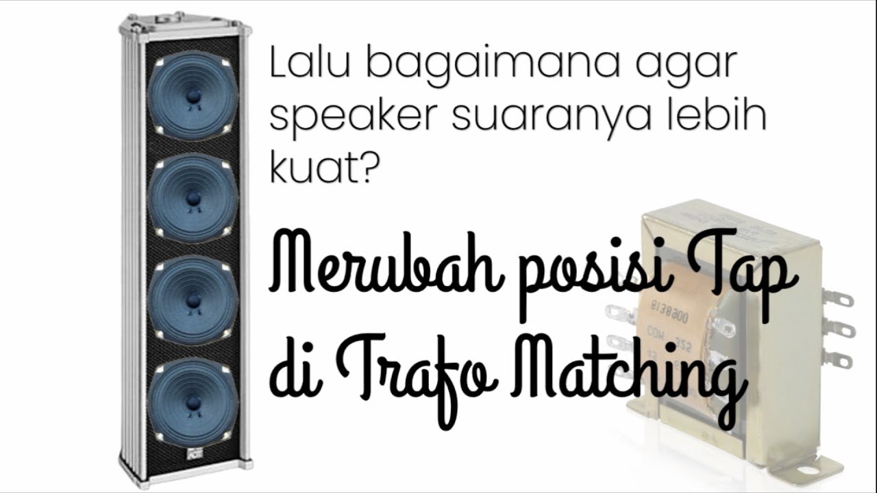 Pindah Tap Suara Speaker Lebih Kenceng Toa Zs202c Part 2 Youtube