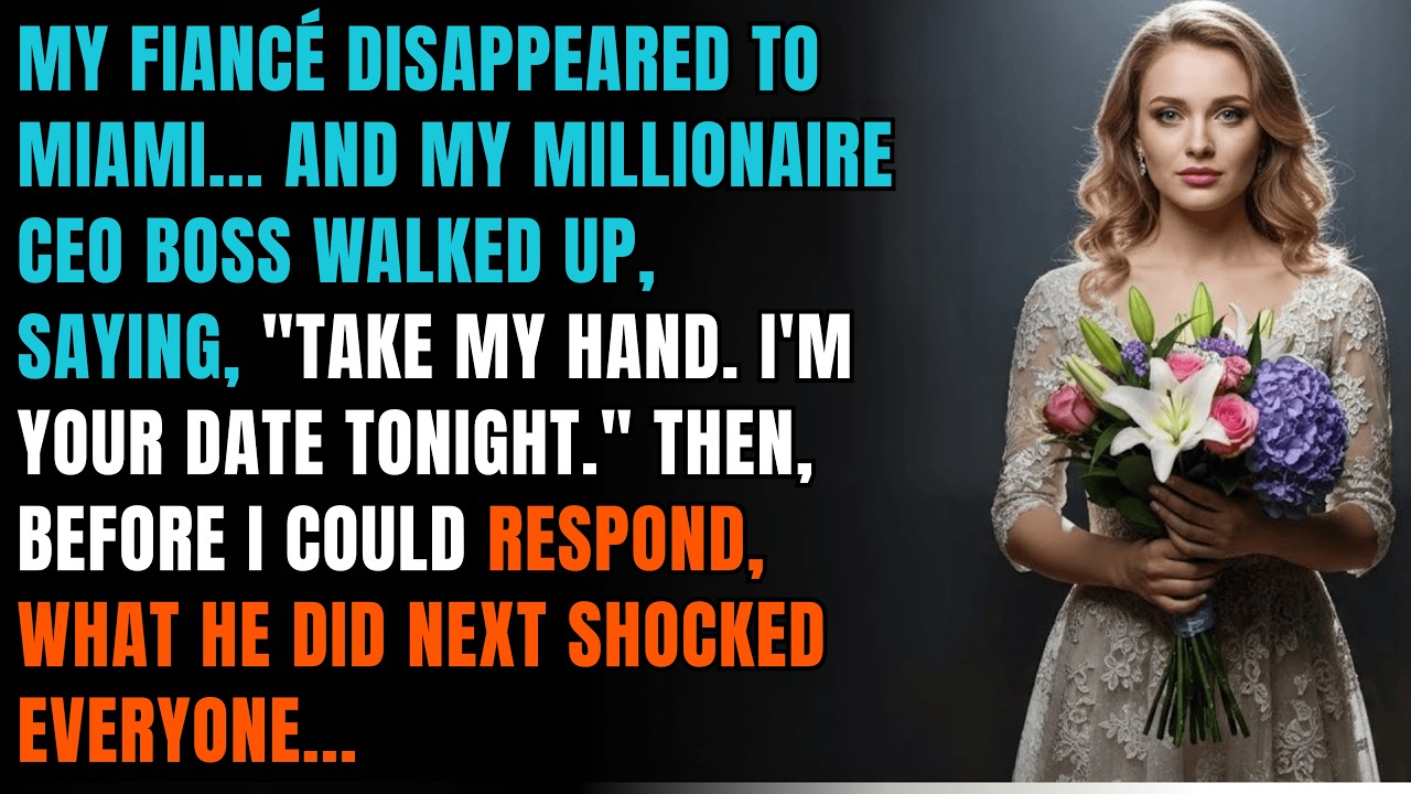 My Fiancé Ditched Our Engagement Party For Miami💔My CEO Boss Walked Up And Said, 