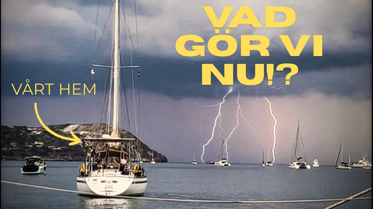 ⁣STORM och TROMBER påväg mot vår BÅT 🌪️ - Dags att LÄMNA MEDELHAVET!? - Avsnitt 53 - Sailing Lyra