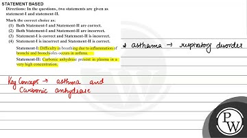 STATEMENT BASED Directions: In the questions, two statements are given as statement-I and statem...