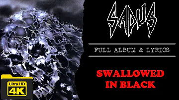 Sadus | Swallowed In Black (4K | 1990 | Full Album & Lyrics)