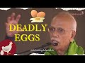 Deadly eggs  dr b m hegde