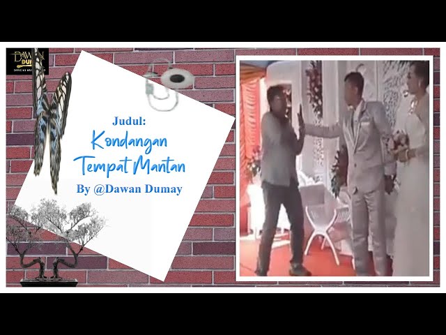 Kondangan Tempat Mantan Dawan Dumay ( Offcial Music Video ) class=