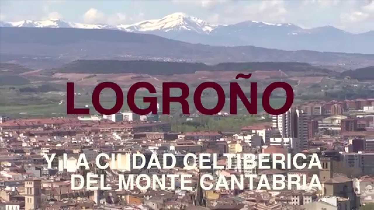 VISITA LOGROÑO Y LA CIUDAD CELTIBERICA DEL MONTE CANTABRIA