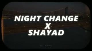 Night change X Shayad | Slowed Reverb | The D Lyrics Club