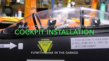Baja F-15 Build Series #1: Cockpit