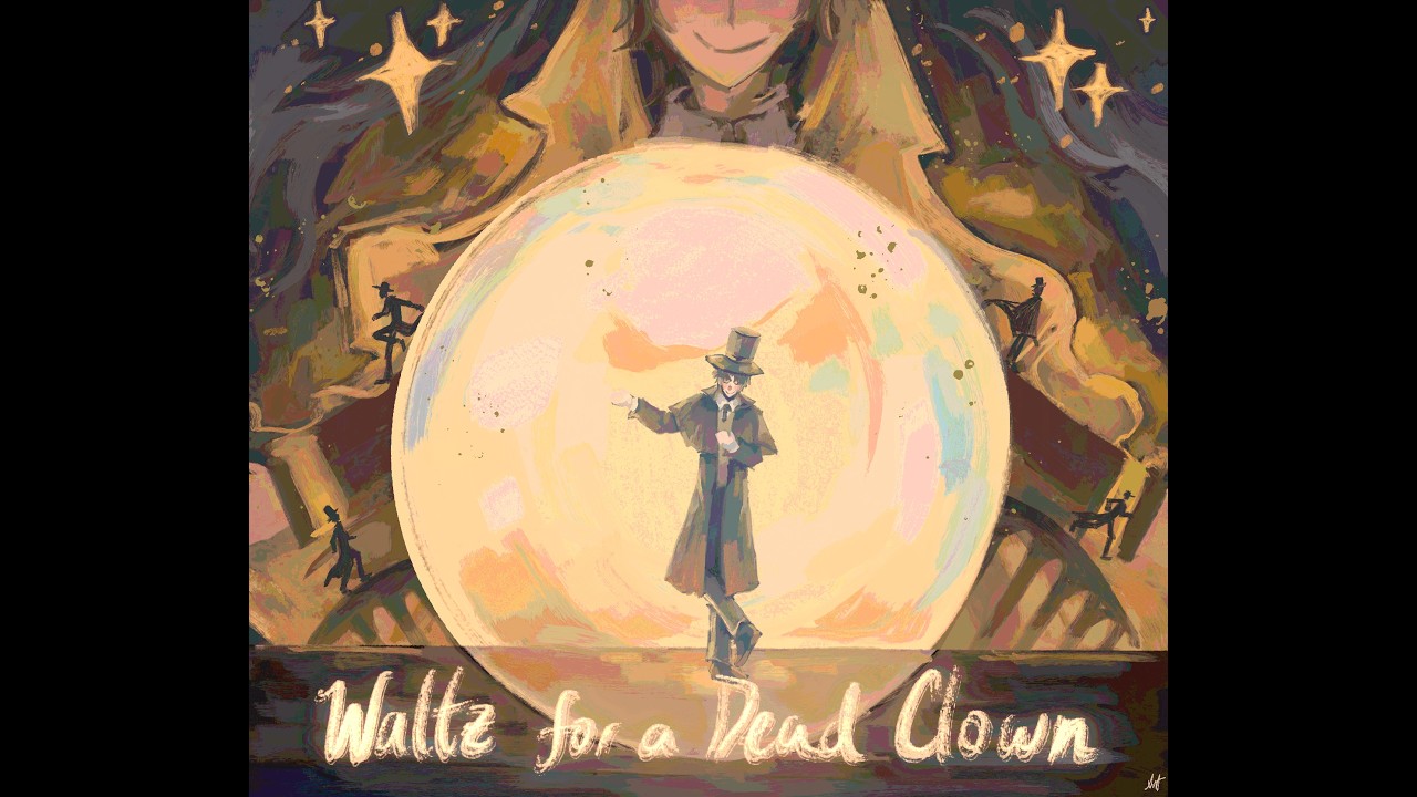 [LoTM MV] Waltz for the Dead Clown