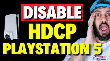 How to Disable HDCP on Playstation 5