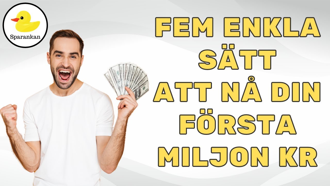 Fem enkla sätt att nå din första miljon