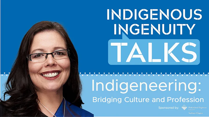 Indigeneering: Bridging Culture and Profession - I...